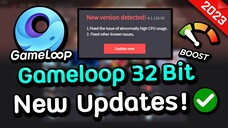 Gameloop 32 บิต อัปเดตเวอร์ชันใหม่! 4.1.130.90✅ (แก้ไขการใช้งาน CPU สูงผิดปกติ)