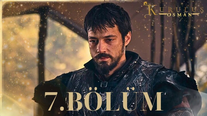Kuruluş Orhan. 7 Bölüm