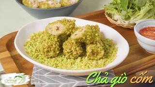 Làm CHẢ GIÒ CỐM ngon như nhà hàng 5 SAO - Vietnamese spring rolls | Bếp Cô Minh Tập 250