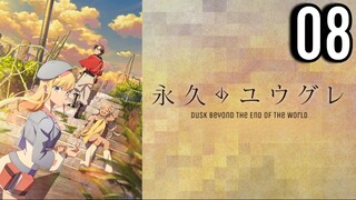 Dusk Beyond the End of the World Episode 8