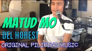 MATUD MO - Del Horest (Cover by Bryan Magsayo - Original Pilipino Music) Visayan Song