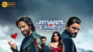 Jewel Thief - The Heist Begins (2025) FHD Hindi Movie