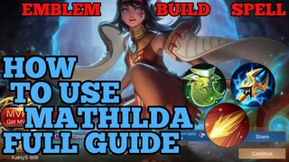 How to use Mathilda guide best build mobile legends ml 2021