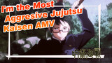 Probably I'm the Most Aggresive One in Jujutsu Kaisen
