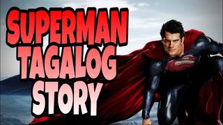 Superman tagalog story (explained)
