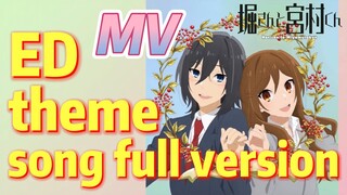 [Horimiya]  MV |  ED theme song full version