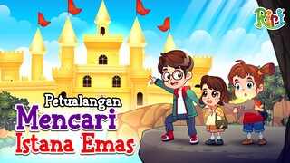 Petualangan Mencari Istana Emas | Dongeng Anak Bahasa Indonesia | Cerita Rakyat & Dongeng Nusantara