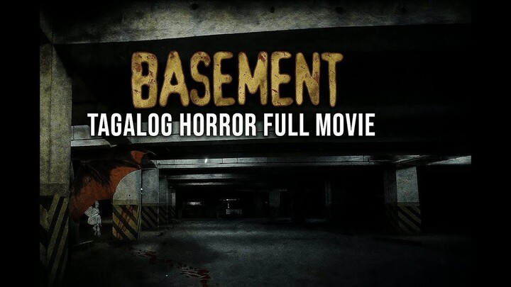 BASEMENT Tagalog Horror Full Movie | Pinoy Scary | Thriller Nakakatakot