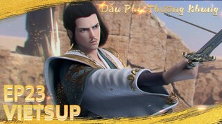 🌟VIETSUB Đấu Phá Thương Khung | Battle Through The Heavens S3 EP23 | Yuewen Animation Vietnam