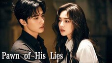 His Pawn…He Pretended to Marry Another to Make Her Jealous—Until She Left, He Knew He Loved Her!