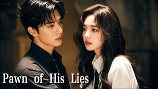 His Pawn…He Pretended to Marry Another to Make Her Jealous—Until She Left, He Knew He Loved Her!
