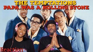 First Time Hearing The Temptations - “Papa Was A Rolling Stone” Reaction | Asia and BJ