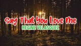 Say That You Love Me - Regine Velasquez | Karaoke Version