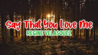 Say That You Love Me - Regine Velasquez | Karaoke Version