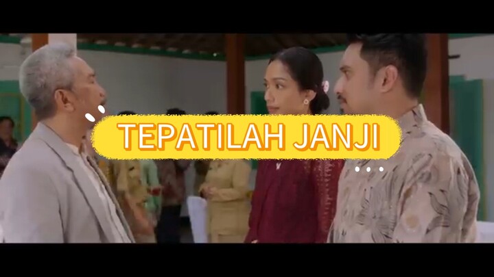 FILM "TEPATILAH JANJI" ful movie