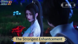 The Strongest Enhantcement Episode 06 Sub Indo