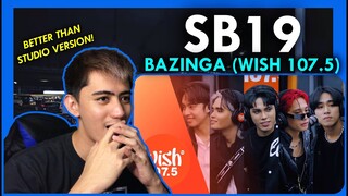 FIRST TIME REACTING to SB19 on WISH BUS - 'BAZINGA' WISH 107.5 REACTION