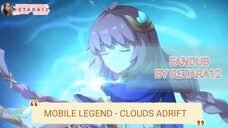 MOBILE LEGEND - CLOUDS ADRIFT ( KAGURA - EDITH - XAVIER ) by retara12