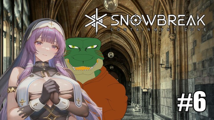Menembus PErtahanan Goa Musuh [ Snowbreak Containment Zone Blossoms in Ruins #6 ]