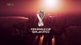 VTV | Football Unites The World - FIFA World Cup 2022 Intro - Hình hiệu Bình luận World Cup 2022