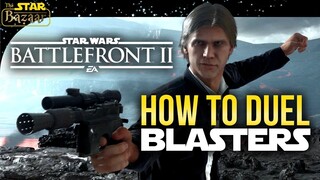 How to Duel With Blasters | Battlefront 2 Tips & Tricks