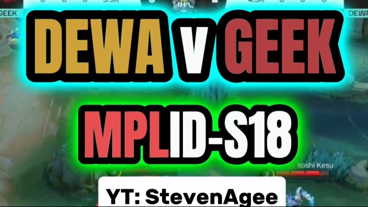DEWA v GEEK  • MPLIDS18