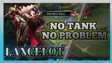 NO TANK NO PROBLEM LANVELOT MVP GAMEPLAY WATCH FULL VIDEO ON MY YOUTUBE CHANNEL