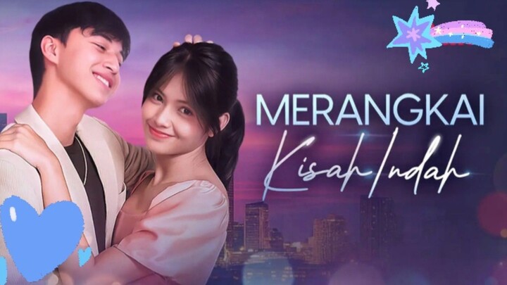 Merangkai Kisah Indah (2026) ❤️🔥