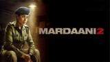 Mardaani 2 (2019) Malaysub