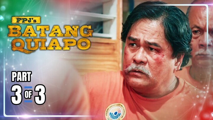 FPJ's Batang Quiapo | Episode 363 (3/3) | July 8, 2024