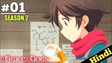 By the Grace Of God Season 2 Episode 1 Explained in Hindi | Oreki Mv | new 2023 anime |