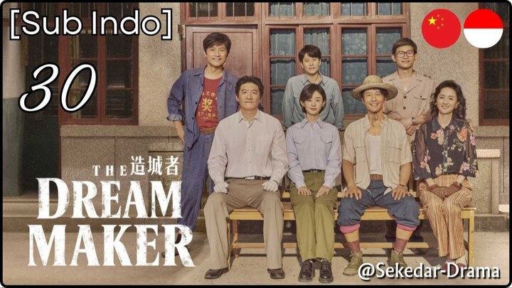 [Sub Indo] The Dream Maker – Eps. 30 (2026)