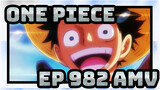 วันพีซ
Ep 982 AMV