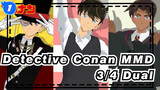 [Detective Conan MMD] 3/4 Dual's Everybody Is Happy in PV Style_1