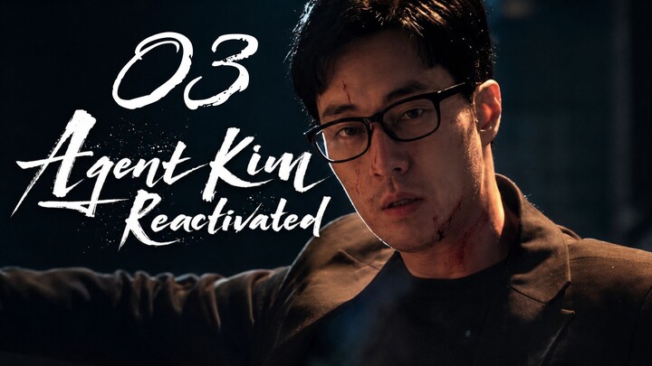 Agent Kim Reactivated - Episode 3 [Eng Sub]
