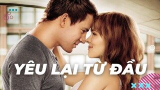 Họ yêu lại từ đầu rồi lại chia tay rồi | Recap Xàm: The Vow