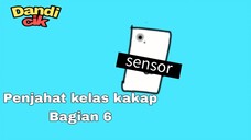 penjahat kelas kakap bagian 6