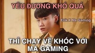 Yêu đương khó quá thì chạy về khóc với Ma ( VERSION RAP )