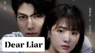 DEAR LIAR 2023 |Eng.Sub| Ep08