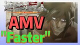 [Attack on Titan] AMV | "Faster"