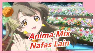 Anime Mix | [Panama] Biarkan Aku Menarik Nafas Lagi.