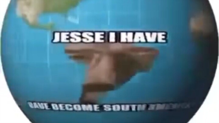 Jesse i have become South America
