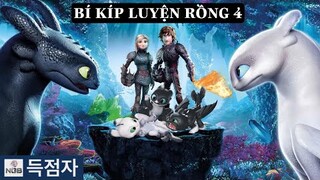 Review Phim: Bí Kíp Luyện Rồng 4 | How To Train Your Dragon 4 | HẬU TRUYỆN | SCORER CINEMA.