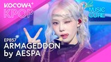 aespa - Armageddon | Show! Music Core EP857 | KOCOWA+