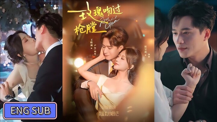 🔥Wang Haozhen & Hou Chengyue - The Rose Kissed the Gun Chamber《玫瑰吻过枪膛》Eng Sub