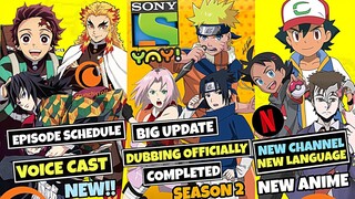 Naruto SEASON 2 Dubbing Finally Completed SONY YAY!Demon Slayer Hindi Cast!