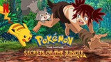 Pokemon The Movie- Secrets of the Jungle -- in Hindi Dubbed