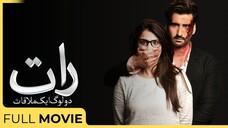 Raat : Dou Log Ek Mulaqaat | Hina Altaf - Agha Ali | Urduflix Originals