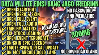 Data ML Lite Full Event 300Mb Patch Fredrinn | ML Lite | Cara Mengatasi Lag & Patah Patah ML