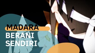 MADARA BERANI SENDIRI [AMV]